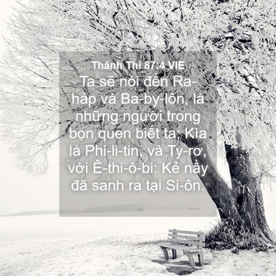 Picture 04 - Thánh Thi 87:4 VIE - Ta sẽ nói đến Ra-háp và Ba-by-lôn, là - Bible Verse Picture