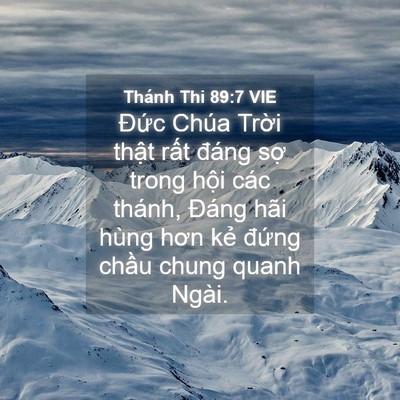 Picture 04 - Thánh Thi 89:7 VIE - Đức Chúa Trời thật rất đáng sợ - Bible Verse Picture