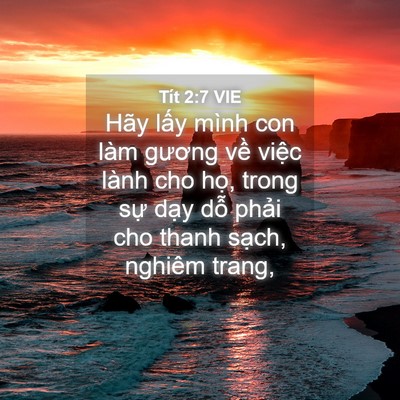 Picture 04 - Tít 2:7 VIE - Hãy lấy mình con làm gương về việc - Bible Verse Picture