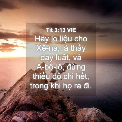 Picture 04 - Tít 3:13 VIE - Hãy lo liệu cho Xê-na, là thầy dạy - Bible Verse Picture