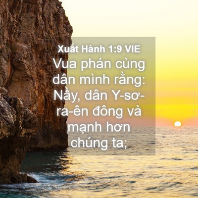 Picture 04 - Xuất Hành 1:9 VIE - Vua phán cùng dân mình rằng: Nầy, dân - Bible Verse Picture