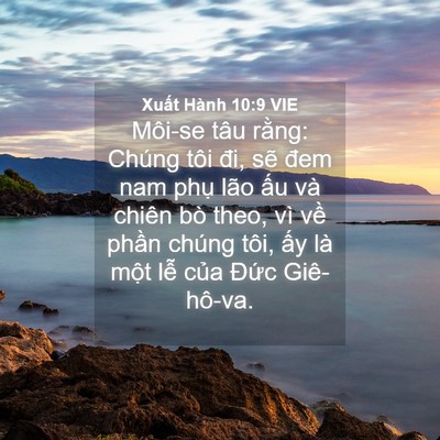 Picture 04 - Xuất Hành 10:9 VIE - Môi-se tâu rằng: Chúng tôi đi, sẽ đem - Bible Verse Picture