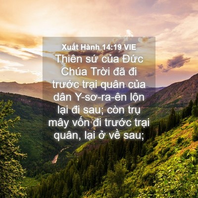 Picture 04 - Xuất Hành 14:19 VIE - Thiên sứ của Đức Chúa Trời đã đi - Bible Verse Picture