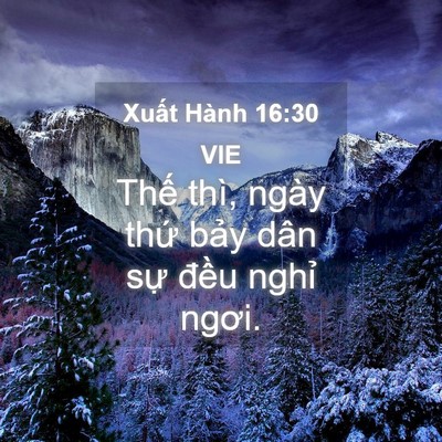 Picture 04 - Xuất Hành 16:30 VIE - Thế thì, ngày thứ bảy dân sự đều - Bible Verse Picture