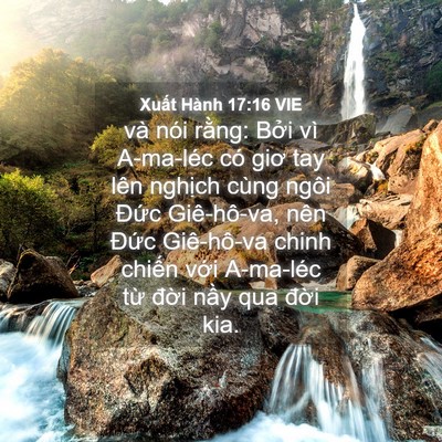 Picture 04 - Xuất Hành 17:16 VIE - và nói rằng: Bởi vì A-ma-léc có giơ tay - Bible Verse Picture