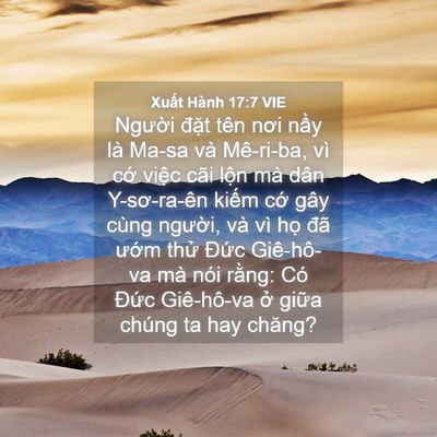 Picture 04 - Xuất Hành 17:7 VIE - Người đặt tên nơi nầy là Ma-sa và - Bible Verse Picture