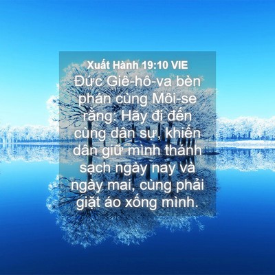 Picture 04 - Xuất Hành 19:10 VIE - Đức Giê-hô-va bèn phán cùng Môi-se - Bible Verse Picture