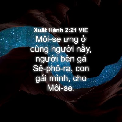 Picture 04 - Xuất Hành 2:21 VIE - Môi-se ưng ở cùng người nầy, người - Bible Verse Picture