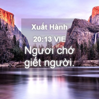 Picture 04 - Xuất Hành 20:13 VIE - Ngươi chớ giết - Bible Verse Picture