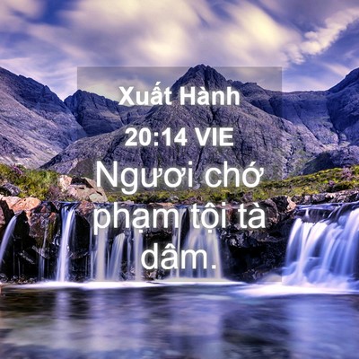 Picture 04 - Xuất Hành 20:14 VIE - Ngươi chớ phạm tội tà - Bible Verse Picture