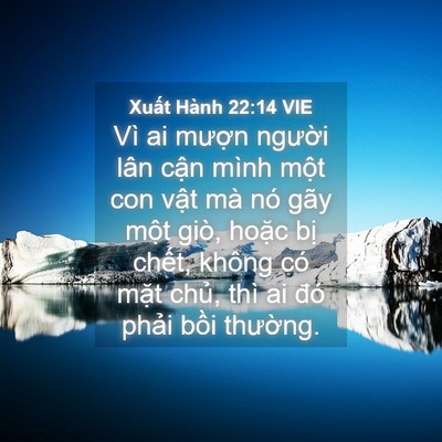 Picture 04 - Xuất Hành 22:14 VIE - Vì ai mượn người lân cận mình một - Bible Verse Picture