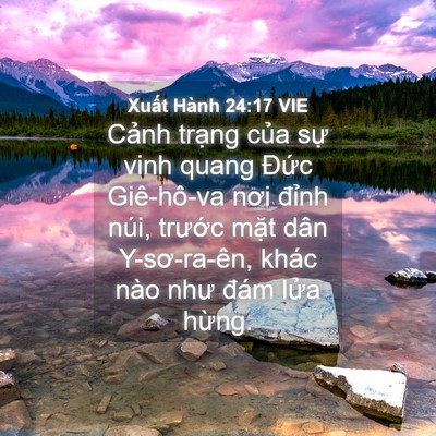 Picture 04 - Xuất Hành 24:17 VIE - Cảnh trạng của sự vinh quang Đức - Bible Verse Picture