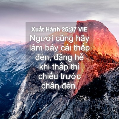 Picture 04 - Xuất Hành 25:37 VIE - Ngươi cũng hãy làm bảy cái thếp đèn, - Bible Verse Picture