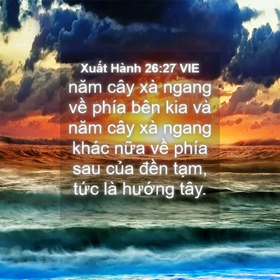 Picture 04 - Xuất Hành 26:27 VIE - năm cây xà ngang về phía bên kia và năm - Bible Verse Picture