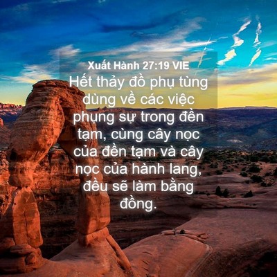 Picture 04 - Xuất Hành 27:19 VIE - Hết thảy đồ phụ tùng dùng về các - Bible Verse Picture