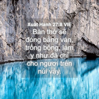 Picture 04 - Xuất Hành 27:8 VIE - Bàn thờ sẽ đóng bằng ván, trống - Bible Verse Picture