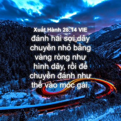 Picture 04 - Xuất Hành 28:14 VIE - đánh hai sợi dây chuyền nhỏ bằng vàng - Bible Verse Picture