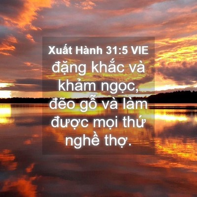 Picture 04 - Xuất Hành 31:5 VIE - đặng khắc và khảm ngọc, đẽo gỗ và - Bible Verse Picture