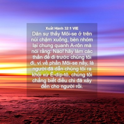 Picture 04 - Xuất Hành 32:1 VIE - Dân sự thấy Môi-se ở trên núi chậm - Bible Verse Picture