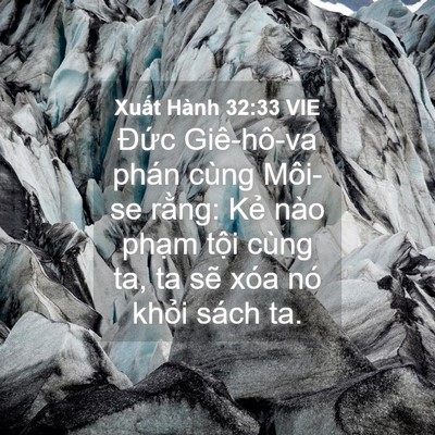 Picture 04 - Xuất Hành 32:33 VIE - Đức Giê-hô-va phán cùng Môi-se rằng: - Bible Verse Picture