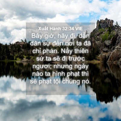 Picture 04 - Xuất Hành 32:34 VIE - Bây giờ, hãy đi, dẫn dân sự đến nơi - Bible Verse Picture