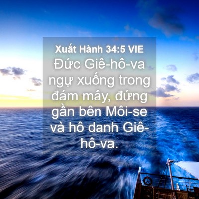 Picture 04 - Xuất Hành 34:5 VIE - Đức Giê-hô-va ngự xuống trong đám - Bible Verse Picture