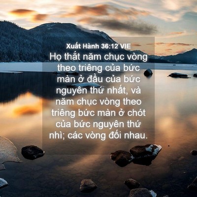Picture 04 - Xuất Hành 36:12 VIE - Họ thắt năm chục vòng theo triêng của - Bible Verse Picture