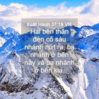 Picture 04 - Xuất Hành 37:18 VIE - Hai bên thân đèn có sáu nhánh nứt ra, ba - Bible Verse Picture