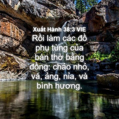 Picture 04 - Xuất Hành 38:3 VIE - Rồi làm các đồ phụ tùng của bàn - Bible Verse Picture