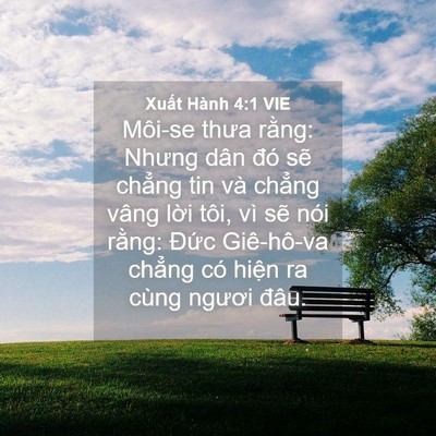 Picture 04 - Xuất Hành 4:1 VIE - Môi-se thưa rằng: Nhưng dân đó sẽ - Bible Verse Picture