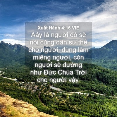 Picture 04 - Xuất Hành 4:16 VIE - Aáy là người đó sẽ nói cùng dân sự - Bible Verse Picture
