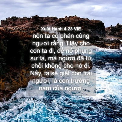 Picture 04 - Xuất Hành 4:23 VIE - nên ta có phán cùng ngươi rằng: Hãy cho - Bible Verse Picture