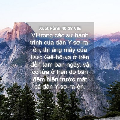 Picture 04 - Xuất Hành 40:38 VIE - Vì trong các sự hành trình của dân - Bible Verse Picture