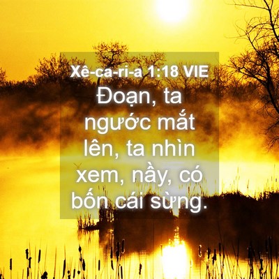 Picture 04 - Xê-ca-ri-a 1:18 VIE - Đoạn, ta ngước mắt lên, ta nhìn xem, - Bible Verse Picture