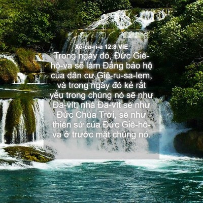 Picture 04 - Xê-ca-ri-a 12:8 VIE - Trong ngày đó, Đức Giê-hô-va sẽ làm - Bible Verse Picture