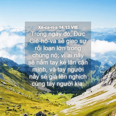 Picture 04 - Xê-ca-ri-a 14:13 VIE - Trong ngày đó, Đức Giê-hô-va sẽ gieo - Bible Verse Picture
