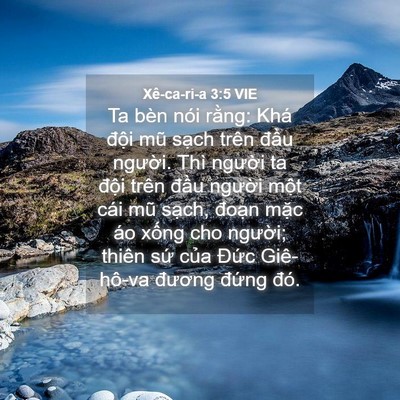 Picture 04 - Xê-ca-ri-a 3:5 VIE - Ta bèn nói rằng: Khá đội mũ sạch trên - Bible Verse Picture