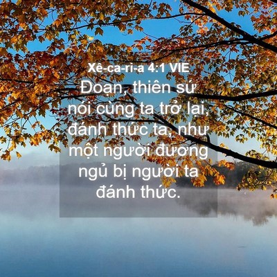 Picture 04 - Xê-ca-ri-a 4:1 VIE - Đoạn, thiên sứ nói cùng ta trở lại, - Bible Verse Picture