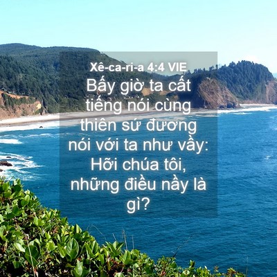 Picture 04 - Xê-ca-ri-a 4:4 VIE - Bấy giờ ta cất tiếng nói cùng thiên - Bible Verse Picture