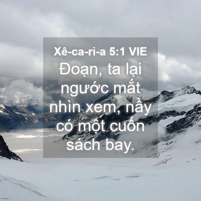 Picture 04 - Xê-ca-ri-a 5:1 VIE - Đoạn, ta lại ngước mắt nhìn xem, nầy - Bible Verse Picture