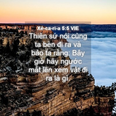 Picture 04 - Xê-ca-ri-a 5:5 VIE - Thiên sứ nói cùng ta bèn đi ra và bảo - Bible Verse Picture
