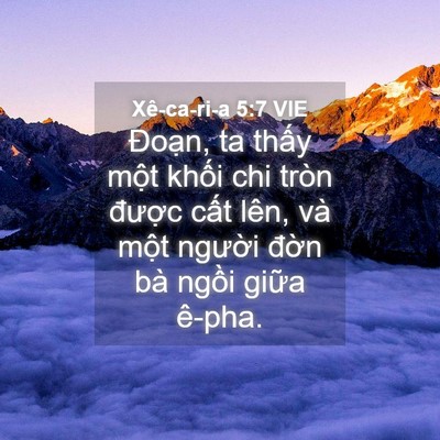 Picture 04 - Xê-ca-ri-a 5:7 VIE - Đoạn, ta thấy một khối chi tròn - Bible Verse Picture