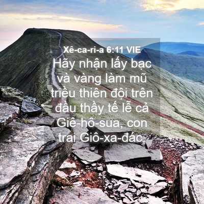 Picture 04 - Xê-ca-ri-a 6:11 VIE - Hãy nhận lấy bạc và vàng làm mũ - Bible Verse Picture
