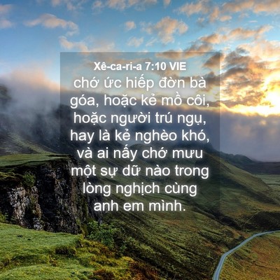 Picture 04 - Xê-ca-ri-a 7:10 VIE - chớ ức hiếp đờn bà góa, hoặc kẻ - Bible Verse Picture