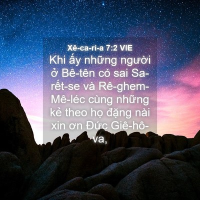 Picture 04 - Xê-ca-ri-a 7:2 VIE - Khi ấy những người ở Bê-tên có sai - Bible Verse Picture