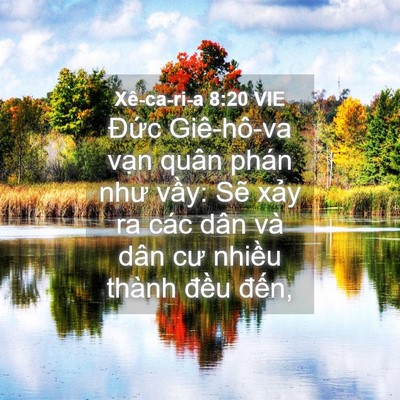 Picture 04 - Xê-ca-ri-a 8:20 VIE - Đức Giê-hô-va vạn quân phán như vầy: - Bible Verse Picture