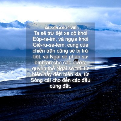 Picture 04 - Xê-ca-ri-a 9:10 VIE - Ta sẽ trừ tiệt xe cộ khỏi Eùp-ra-im, - Bible Verse Picture