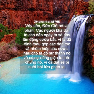 Picture 04 - Xê-pha-ni-a 3:8 VIE - Vậy nên, Đức Giê-hô-va phán: Các - Bible Verse Picture
