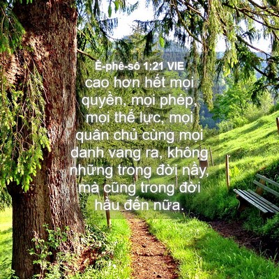 Picture 04 - Ê-phê-sô 1:21 VIE - cao hơn hết mọi quyền, mọi phép, mọi - Bible Verse Picture