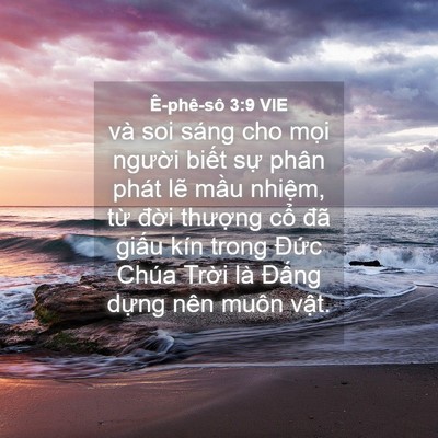 Picture 04 - Ê-phê-sô 3:9 VIE - và soi sáng cho mọi người biết sự - Bible Verse Picture